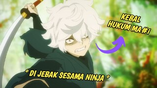 Shinobi hebat yang di jebak dan harus menerima hukuman petualangan pulau kematian 🔥🔥