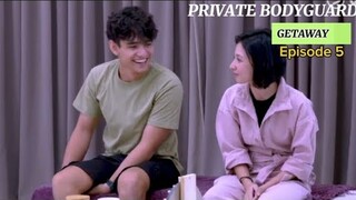 Private bodyguard getaway episode 5 | sandrinna michelle junior roberts fattah syach | alur cerita