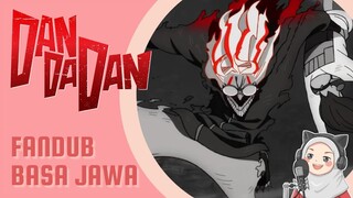 Ayase Coba Kendalikan Mbah Resing, Okarun Malah Nelongso! - Dandadan [FANDUB JAWA déning sayAnn]