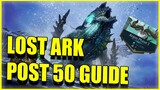 LOSTARK WHAT TO DO AFTER LV 50 !! Beginner POST 50 GUIDE (WHAT IS 2 2 3)