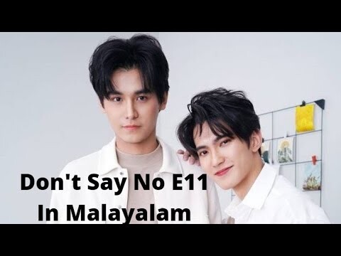 Don't say no Thai BL Series Episode 11 Explained In Malayalam|Don't Say No BL|Leo and Fiat|Leo|Fiat