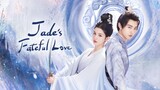 Jade's Fateful Love (2024) Ep 1 Sub Indo [Chinese Drama]