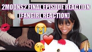 2MOONS2 FINAL EPISODE 12 - REACTION (A SICK FANGIRL REACTION)