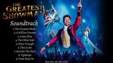 "THE GREATEST SHOWMAN SOUNDTRACK" | Hugh Jackman, Zac Efron, Michelle Williams, Keala Settle & MORE