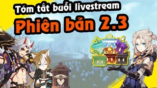 Tóm tắt livestream phiên bản 2.3 | Itto ngầu lòi, tôi lại all in :))))