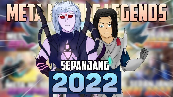 Rekapan hero-hero META sepanjang tahun 2022 di Mobile Legends