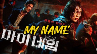 My Name  episode 1 sub indo