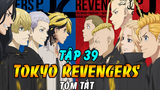 Tóm Tắt Tokyo Revengers Tập 39 | Kurokawa Izana Xuất Hiện - Thủ Lĩnh Của Băng Đảng Thiên Trúc