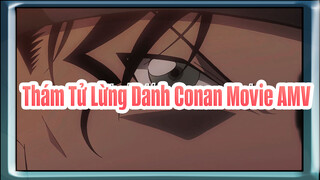 Thám Tử Lừng Danh Conan Movie AMV