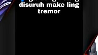 LING KOK TREMOR SIHH🤟🤟🤟