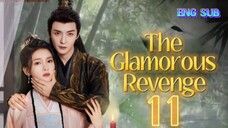 🌻 The Glamorous Revenge [EP11]