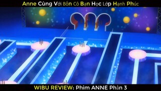 Anne Vui Vẻ Cùng Bốn Người Bạn phần 3