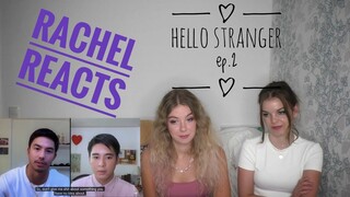 Rachel Reacts: Hello Stranger Ep.2