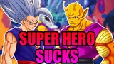 Dragon Ball Super: Super Hero SUCKS.