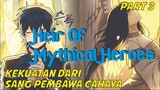 Heir Of Mythical Heroes Part 3