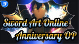 [Sword Art Online] Anniversary OP_3