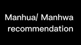 MANHUA /MANHWA RECOMENDATION