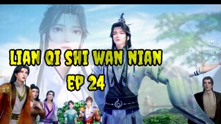 Lian Qi Shi Wan Nian Episode 24Sub indo#100000YearsofRefiningQiepisode24