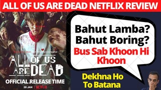 All of Us Are Dead Review | Hindi I Krdrama I Netflix I All of Us Are Dead Review in Hindi