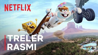 Saving Bikini Bottom: The Sandy Cheeks Movie | Treler Rasmi | Netflix