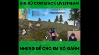 BinXu Comeback Livestream Nhưng Để Cho Em Nó Gánh