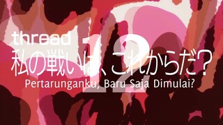 Episode 12 -Kumo Desu- Indonesia Sub