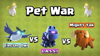 Epic Pet Battle | Finding The Best Pet | Clash of Clans