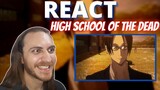 REACT/REAÇÃO - High School of the Dead [ AMV ] - Back From The Dead [ Skillet ]