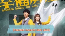 ♉EP 4 [Haunted House for Sale] (2024)