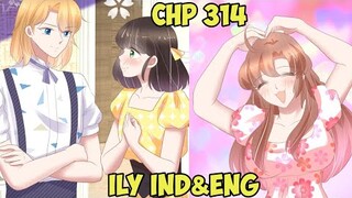 I Love You Chapter 314 Sub English & Indonesia