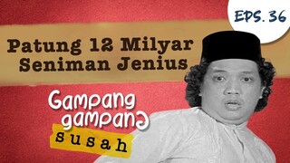 Patung 12 Milyar Seniman Jenius | Gampang Gampang Susah Part 36