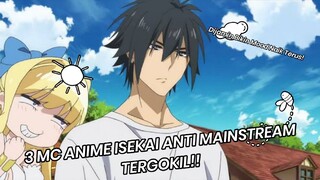 DIJAMIN NGAKAK! 3 MC ANIME ISEKAI ANTI MAINSTREAM YANG GOKIL DAN LUCU!!