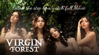 Pinoy Movie | Virgin Forest | Pnymovies