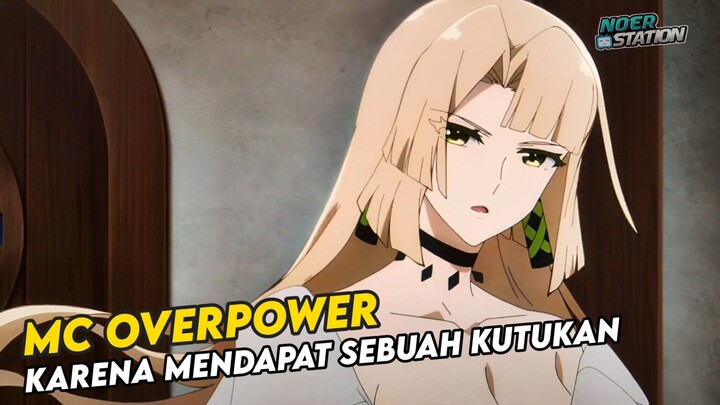 MC Adalah Seseorang Yang di Kutuk dan Jadi OVERPOWER!!