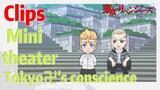 [Tokyo Revengers] Clips |  Mini theater - Tokyo卍's conscience