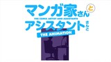 Mangaka San to Assistant OVA 2 sub indo