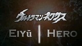 [MV] Eiyuu-DOA ( Ultraman Nexus)