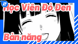 Bản năng của cô ấy /Học Viên Đỏ Đen_2