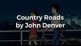 Take Me Home, Country Road - John Denver ( Whisper Of The Heart) - Lyrics