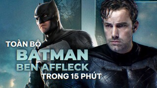 TẤT TẦN TẬT VỀ NGƯỜI DƠI CỦA BEN AFFLECK