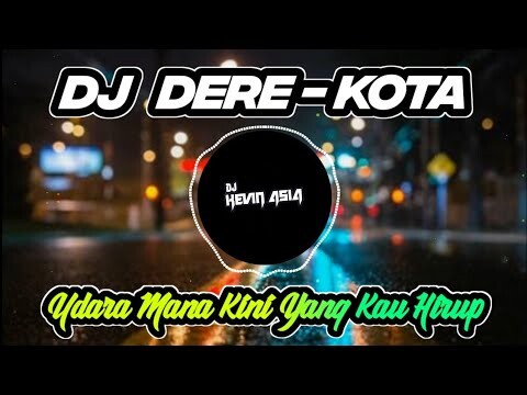 DJ SLOW FULL BASS DERE - KOTA | DJ UDARA MANA KINI YANG KAU HIRUP TERBARU 2021