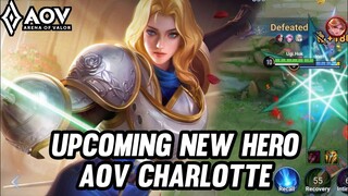 AOV : UPCOMING NEW HERO AOV CHARLOTTE - ARENA OF VALOR LIÊNQUÂNMOBILE ROV COT