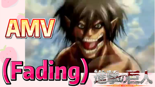 [ผ่าพิภพไททัน] AMV | (Fading) รีบมาดูเร็ว!