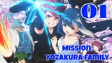 Mission*Yozakura*Family E01