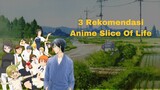 3 Rekomendasi Anime Slice Of LIfe Yang Cocok Untuk Menemani Waktu Istirahat Kalian