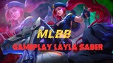 gameplay Layla saber mlbb😎
