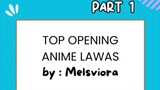 Top Opening Anime Lawas Bikin Nostalgia by Melsviora Part 1