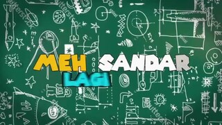Meh sandar lagi episode 01