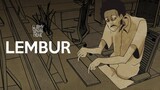 Lembur - Gloomy Sunday Club Animasi Horor