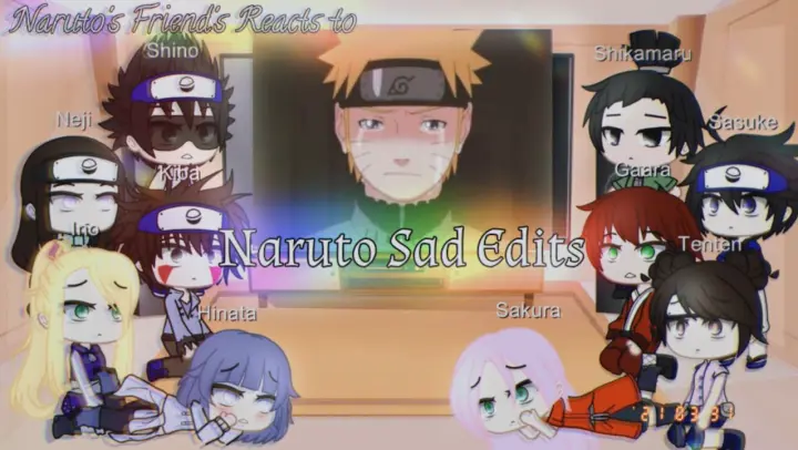 Past Naruto's friends reacts to Naruto sad Edits || Gacha Club